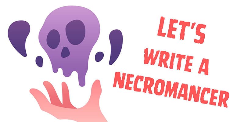 Guide to writing a necromancer character